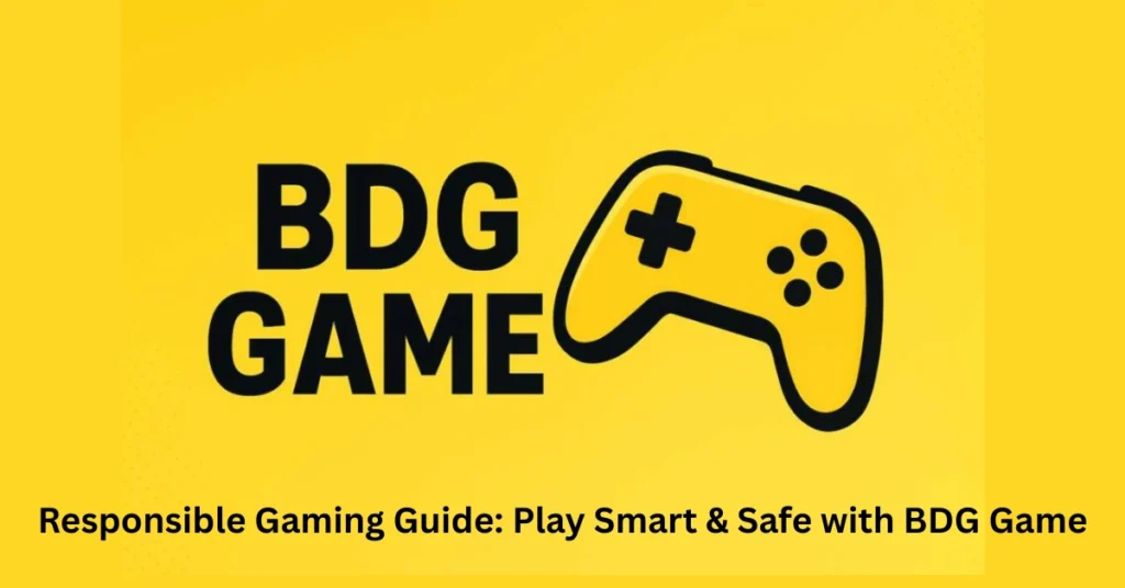 Responsible Gaming Guide Play Smart & Safe with BDG Game