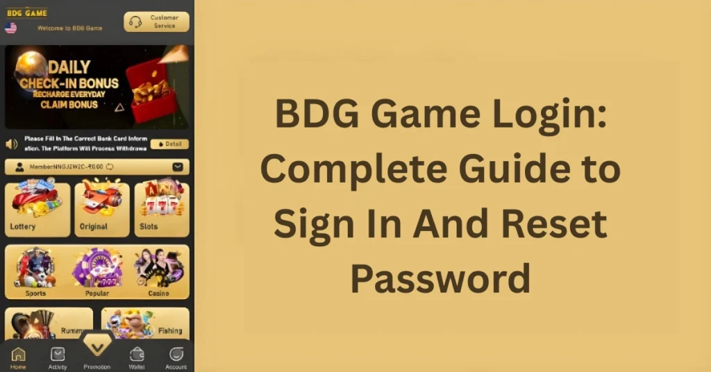 BDG Game Login: Complete Guide to Sign In And Reset Password