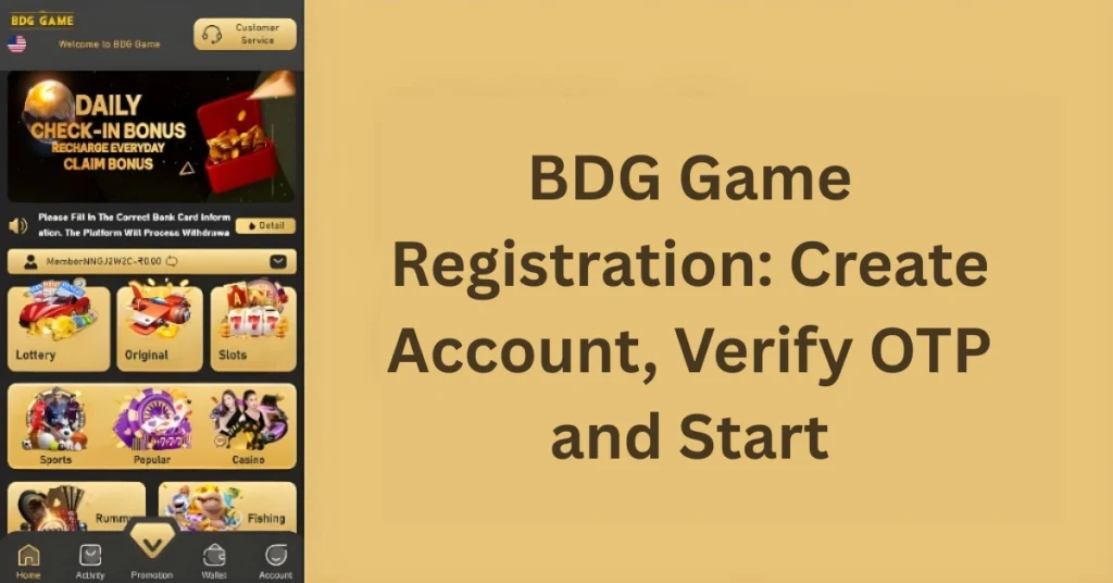 BDG Game Register: Create Account, Verify OTP & Start Safely